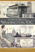 Cover: Northwest Washington, D.C. - The History Press