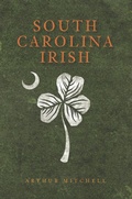 Cover: South Carolina Irish - The History Press