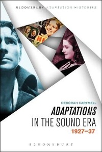 Enlarge image Cover: Adaptations in the Sound Era - Bloomsbury Academic