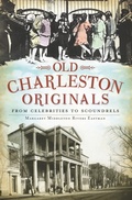 Cover: Old Charleston Originals - The History Press