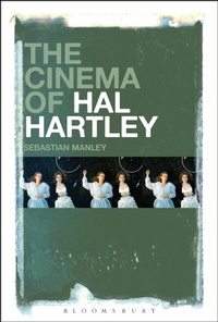 Abbildung von: The Cinema of Hal Hartley - Bloomsbury Academic USA