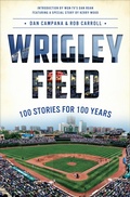 Cover: Wrigley Field - The History Press