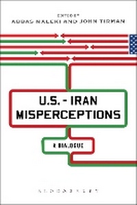Enlarge image Cover: U.S.-Iran Misperceptions - Bloomsbury Academic USA