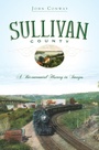Cover: Sullivan County - The History Press