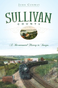 Enlarge image Cover: Sullivan County - The History Press
