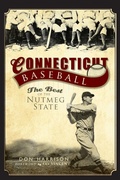 Cover: Connecticut Baseball - The History Press
