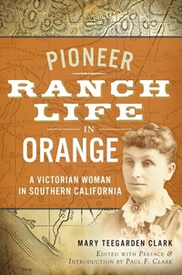 Enlarge image Cover: Pioneer Ranch Life in Orange - The History Press