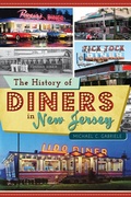 Cover: The History of Diners in New Jersey - The History Press