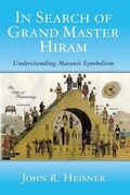 Cover: In Search of Grand Master Hiram - AME LLC