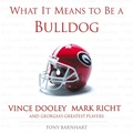 Cover: What It Means to Be a Bulldog - Triumph Books