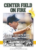 Cover: Center Field on Fire - Triumph Books