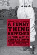 Cover: A Funny Thing Happened on the Way to Cooperstown - Triumph Books (IL)