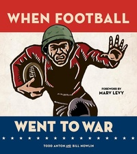Enlarge image Cover: When Football Went to War - TRIUMPH BOOKS