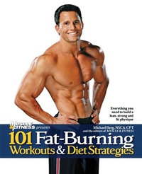 Abbildung von: 101 Fat-Burning Workouts & Diet Strategies For Men - Triumph Books