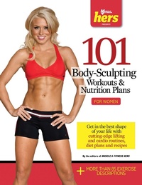 Abbildung von: 101 Body-Sculpting Workouts & Nutrition Plans: For Women - Triumph Books