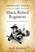 Cover: Bringing Back the Black Robed Regiment, Volume Two - Tate Publishing & Enterprises