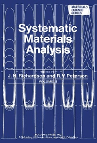 Enlarge image Cover: Systematic Materials Analysis Part 2 - Academic Press