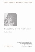 Cover: Everything Good Will Come - Interlink Books