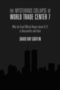 Cover: The Mysterious Collapse of World Trade Center 7 - Olive Branch Press