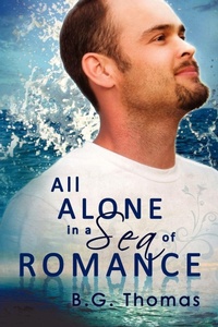 Enlarge image Cover: All Alone in a Sea of Romance - Dreamspinner Press