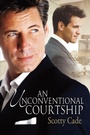 Cover: An Unconventional Courtship Volume 1 - Dreamspinner Press