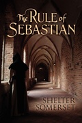 Cover: The Rule of Sebastian - Dreamspinner Press