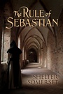 Cover: Rule of Sebastian - Dreamspinner Press