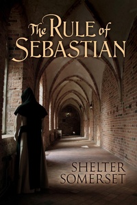 Enlarge image Cover: Rule of Sebastian - Dreamspinner Press