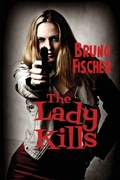 Cover: The Lady Kills - Black Curtain Press