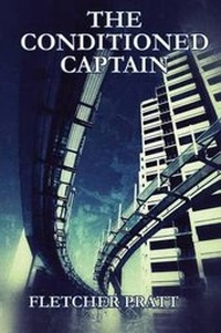 Enlarge image Cover: The Conditioned Captain - Positronic Publishing