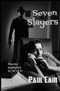 Cover: Seven Slayers - Black Curtain Press