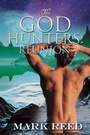 Cover: The God Hunters: Reunion - Dreamspinner Press
