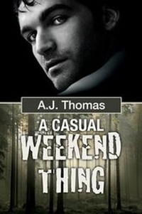 Enlarge image Cover: A Casual Weekend Thing - Dreamspinner Press
