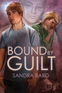 Enlarge image Cover: Bound by Guilt - Dreamspinner Press