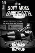 Cover: The Soft Arms of Death - Black Curtain Press