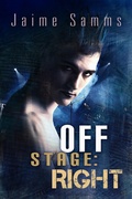 Cover: Off Stage: Right - Dreamspinner Press