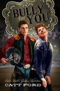 Cover: Bully for You - Dreamspinner Press