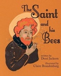 Cover: The Saint and his Bees - Xist Publishing