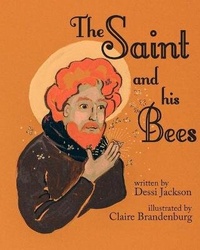 Enlarge image Cover: The Saint and his Bees - Xist Publishing