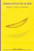 Cover: Canaries Reflect on the Mine - Information Age Publishing