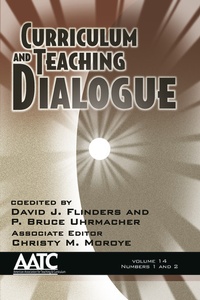 Enlarge image Cover: Curriculum and Teaching Dialogue - Information Age Publishing