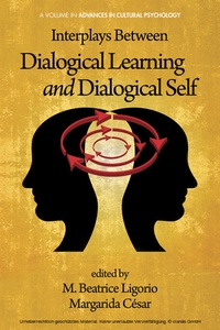 Enlarge image Cover: Interplays Between Dialogical Learning and Dialogical Self - Information Age Publishing