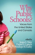 Cover: Why Public Schools? Voices from the United States and Canada - Information Age Publishing