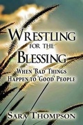 Cover: Wrestling for the Blessing - AMERICA STAR BOOKS