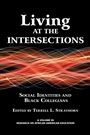 Cover: Living at the Intersections - Information Age Publishing