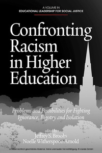 Enlarge image Cover: Confronting Racism in Higher Education - Information Age Publishing