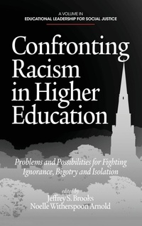 Enlarge image Cover: Confronting Racism in Higher Education - Information Age Publishing