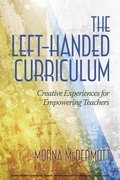 Cover: Left Handed Curriculum - Information Age Publishing
