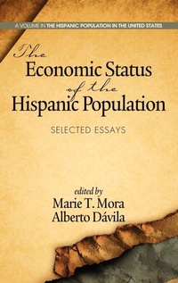 Enlarge image Cover: The Economic Status of the Hispanic Population - Information Age Publishing