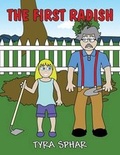 Cover: The First Radish - AMERICA STAR BOOKS